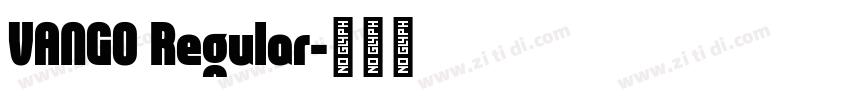 VANGO Regular字体转换